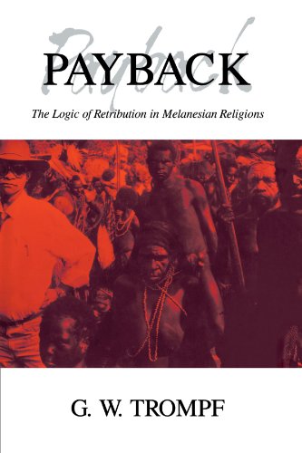 Imagen de archivo de Payback: The Logic of Retribution in Melanesian Religions a la venta por Ria Christie Collections