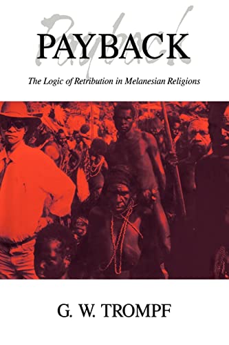 Stock image for Payback: The Logic of Retribution in Melanesian Religions for sale by Ria Christie Collections