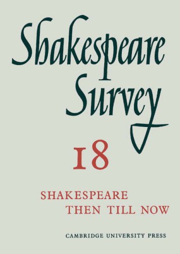 Beispielbild fr Shakespeare Survey : Shakespeare Then till Now zum Verkauf von Better World Books