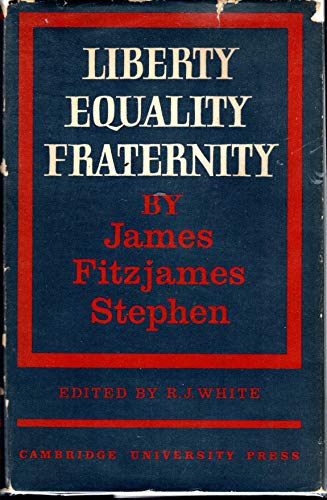 Stock image for Liberty, Equality, Fraternity (Cambridge Studies in the History and Theory of Politics) for sale by WorldofBooks