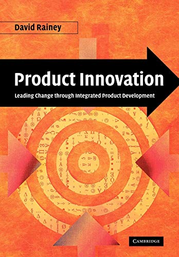 Imagen de archivo de Product Innovation: Leading Change through Integrated Product Development a la venta por Goodwill Industries
