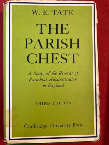 9780521066037: The Parish Chest: A Study of the Records of Parochial Administration in England