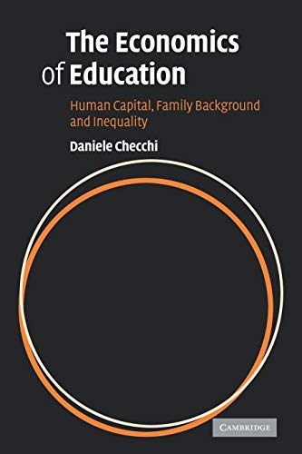 Imagen de archivo de The Economics of Education : Human Capital, Family Background and Inequality a la venta por Better World Books