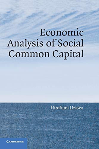 Imagen de archivo de Economic Analysis of Social Common Capital a la venta por Lucky's Textbooks