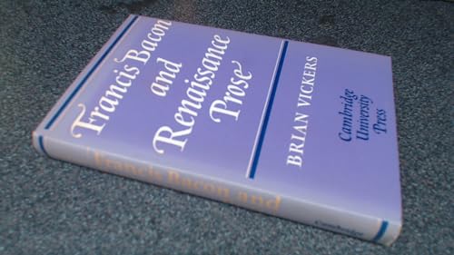 Beispielbild fr Francis Bacon and Renaissance Prose zum Verkauf von Better World Books