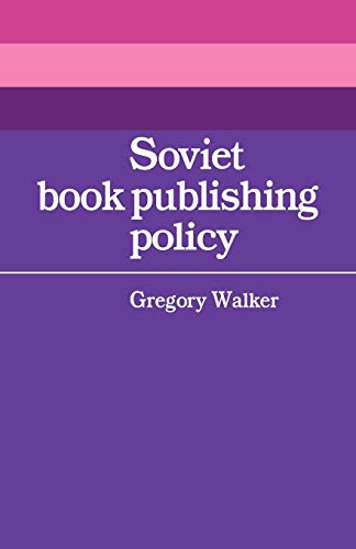 Stock image for Soviet Book Publishing Policy for sale by Chiron Media