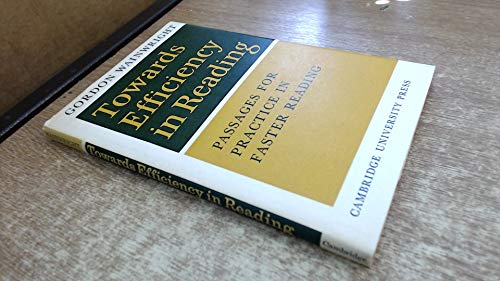 Beispielbild fr Towards Efficiency in Reading: Ten Passages for Practice in Faster and More Efficient Reading for Students and Adults zum Verkauf von PsychoBabel & Skoob Books