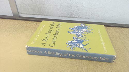 A Reading of the "Canterbury Tales"
