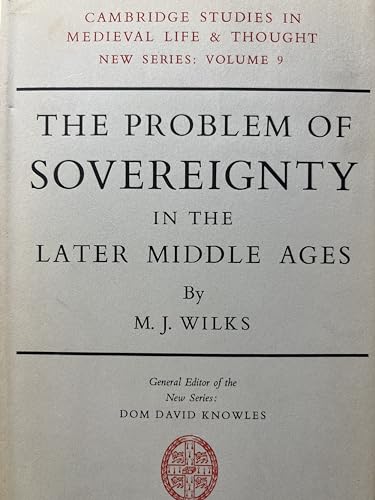 9780521068086: The Problem of Sovereignty in the Later Middle Ages: The Papal Monarchy with Augustinus Triumphus and the Publicists