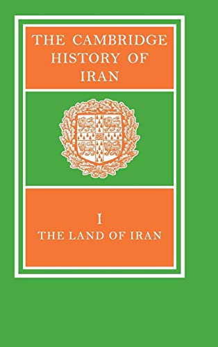 Stock image for The Cambridge History of Iran, Vol. 1: The Land of Iran for sale by Wizard Books