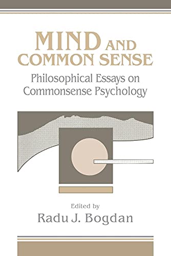 Imagen de stock para Mind and Common Sense: Philosophical Essays on Common Sense Psychology