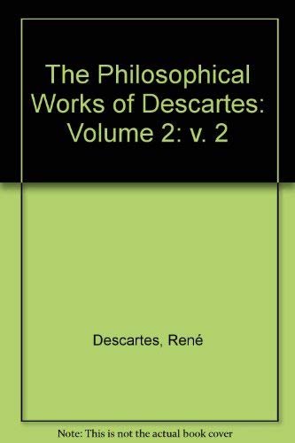 Stock image for The Philosophical Works of Descartes, Vol II for sale by Lexington Books Inc