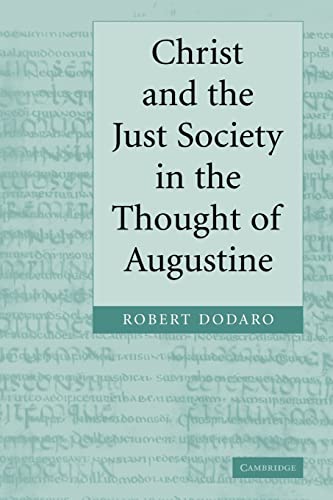 9780521069649: Christ and the Just Society in the Thought of Augustine