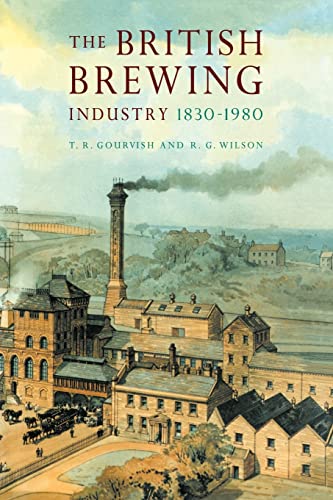 Stock image for The British Brewing Industry 1830-1980 for sale by Westwood Books