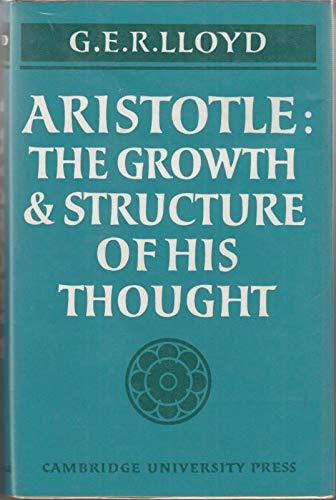 9780521070492: Aristotle: The Growth and Structure of his Thought
