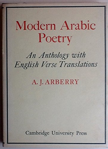 Modern Arabic Poetry (Cambridge Oriental Series, Series Number 1) (9780521070508) by Arberry, A. J.