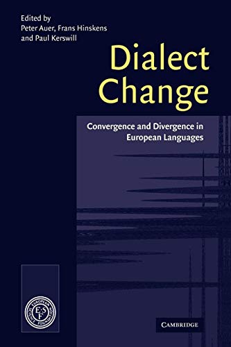 9780521070669: Dialect Change: Convergence and Divergence in European Languages