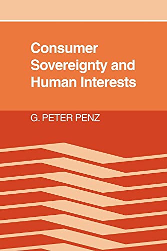 Beispielbild fr Consumer Sovereignty and Human Interests zum Verkauf von Lucky's Textbooks