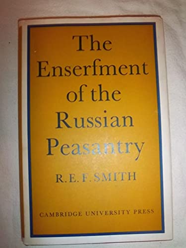 9780521071017: Enserfment Russian Peasant