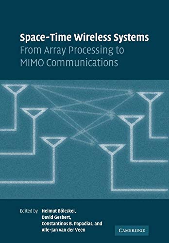 9780521071208: Space-Time Wireless Systems: From Array Processing to MIMO Communications