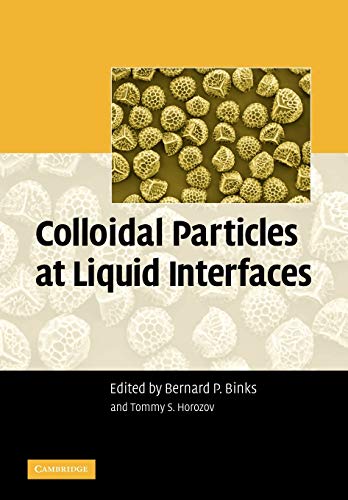 9780521071314: Colloidal Particles at Liquid Interfaces