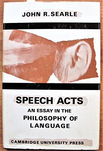 Speech acts an essay in the philosophy of language