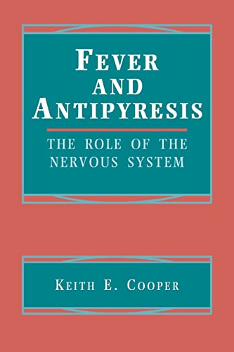 9780521072038: Fever and Antipyresis: The Role of the Nervous System