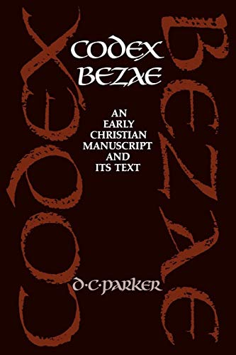 9780521072366: Codex Bezae: An Early Christian Manuscript and its Text: 0