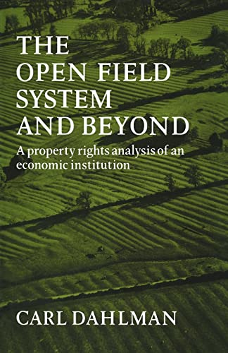 9780521072502: Open Field System and Beyond: A property rights analysis of an economic institution