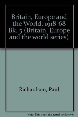 Britain, Europe and the world (9780521072809) by Paul Richardson