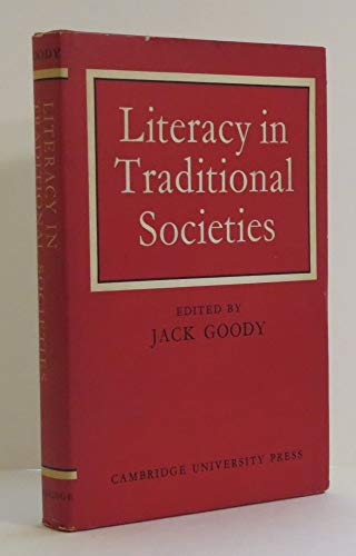 Literacy in Traditional Societies (9780521073455) by Goody, Jack