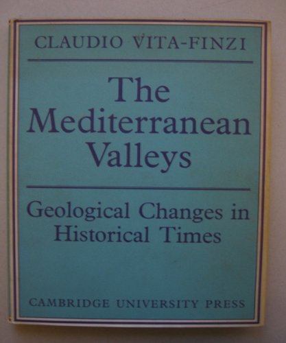 The Mediterranean Valleys: Geological Changes in Historical Times
