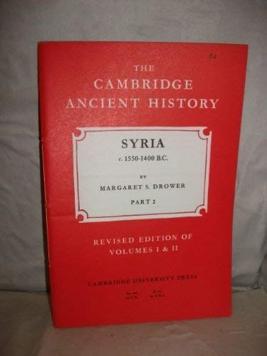 Syria c. 1550-1400 B.C. The Cambridge Ancient History: 64. Revised Edition of volumes I & II. Volume II, Chapter X. Part 2. - MARGARET S. DROWER.