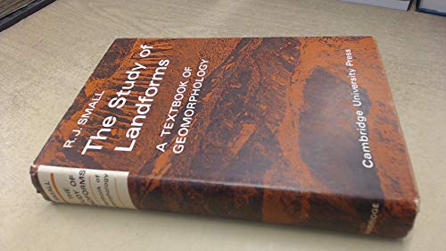 9780521074490: The Study of Landforms: A Textbook of Geomorphology