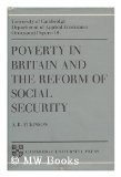 Beispielbild fr Poverty in Britain and the Reform of Social Security zum Verkauf von Better World Books