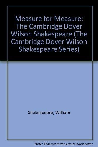 Beispielbild fr Measure for Measure: The Cambridge Dover Wilson Shakespeare (The Cambridge Dover Wilson Shakespeare Series) zum Verkauf von AwesomeBooks