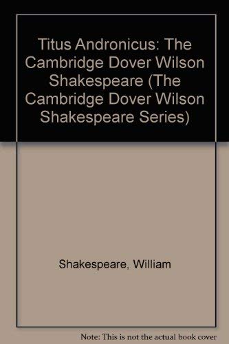 9780521075596: Titus Andronicus: The Cambridge Dover Wilson Shakespeare
