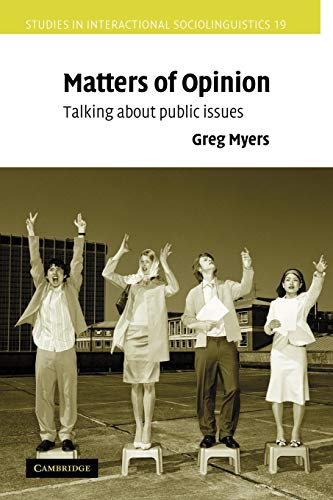 Stock image for Matters of Opinion: Talking About Public Issues (Studies in Interactional Sociolinguistics) for sale by Midtown Scholar Bookstore
