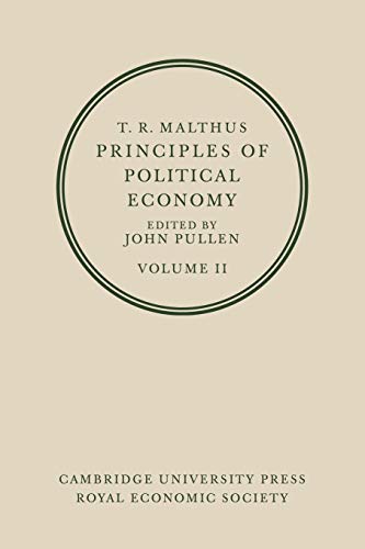 T. R. Malthus: Principles of Political Economy: Volume 2 (9780521075930) by Malthus, T. R.