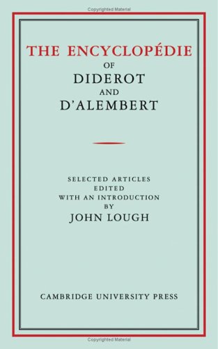The EncyclopÃ©die of Diderot and D'Alembert: Selected Articles (9780521076043) by Diderot