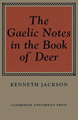 The Gaelic Notes in the Book of Deer (9780521076753) by Jackson, Kenneth