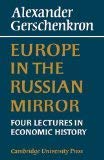 9780521077217: Europe in the Russian Mirror: Four Lectures in Economic History