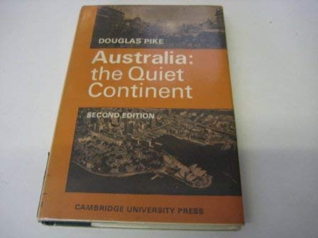 Imagen de archivo de Australia : The Quiet Continent a la venta por Better World Books