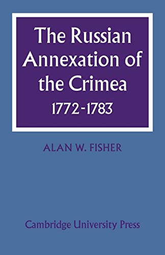 9780521077606: Russian Annexatn Crimea 1772-1783: 0