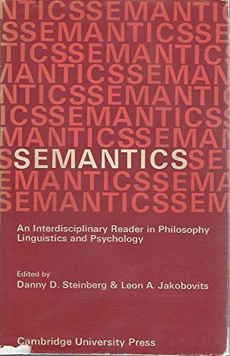 Stock image for Semantics : An Interdisciplinary Reader in Philosophy, Linguistics and Psychology for sale by Better World Books