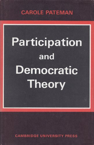 Beispielbild fr Participation and Democratic Theory zum Verkauf von Better World Books