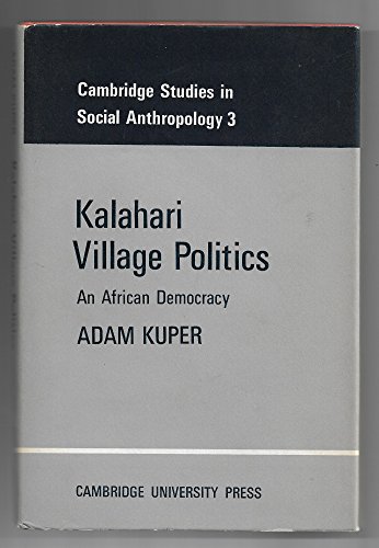 Stock image for KALAHARI VILLAGE POLITICS for sale by Richard Sylvanus Williams (Est 1976)