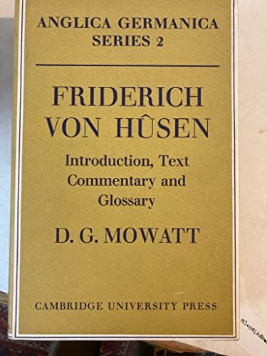 Beispielbild fr Fridrich von Hsen: Introduction, Text, Commentary and Glossary. zum Verkauf von Plurabelle Books Ltd