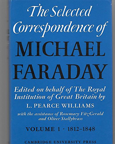 Beispielbild fr The Selected Correspondence of Michael Faraday. Volumes 1 & 2 zum Verkauf von Atticus Books