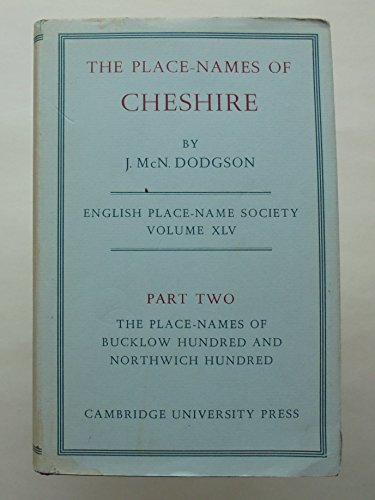 Stock image for The Place-Names of Cheshire: Part II (2) Bucklow Hundred and Northwich Hundred (English Place-Name Society Volume XLV) for sale by Richard Sylvanus Williams (Est 1976)